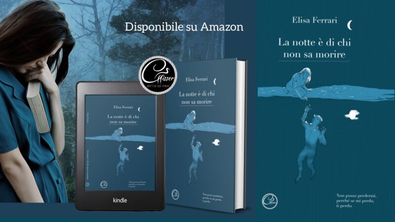 “La notte è di chi non sa morire” su Amazon: l’emozione per la pubblicazione del mio primo vero romanzo.